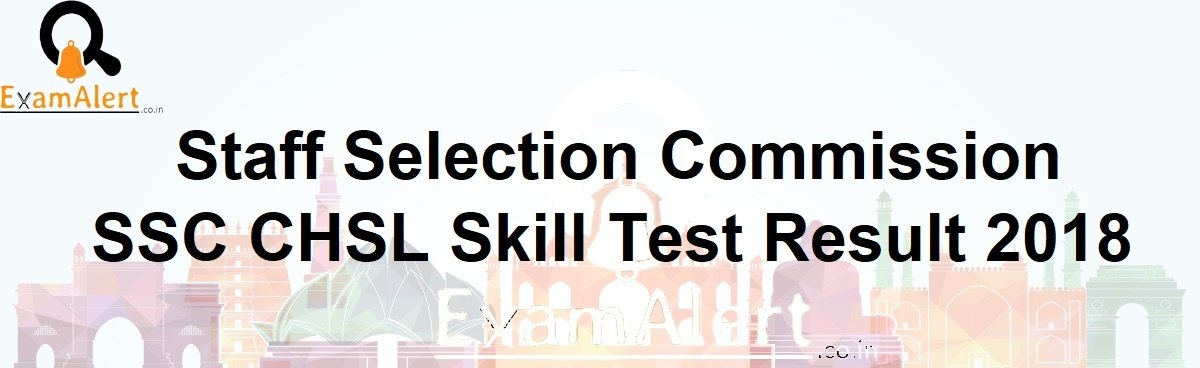 SSC CHSL Skill Test Result 2018
