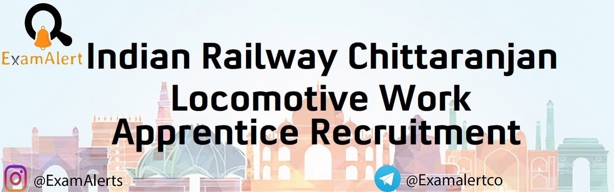Indian Railway CLW Recruitment