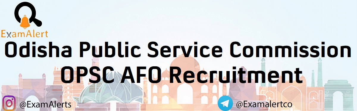 OPSC AFO Recruitment