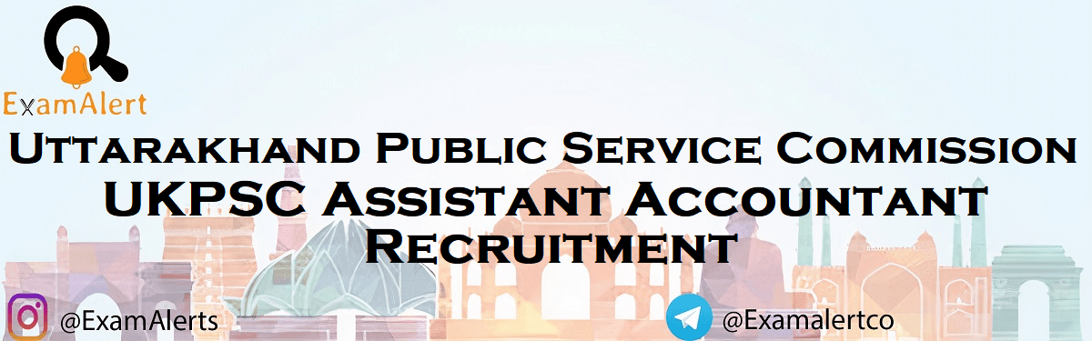UKPSC Assistant Accountant Recruitment