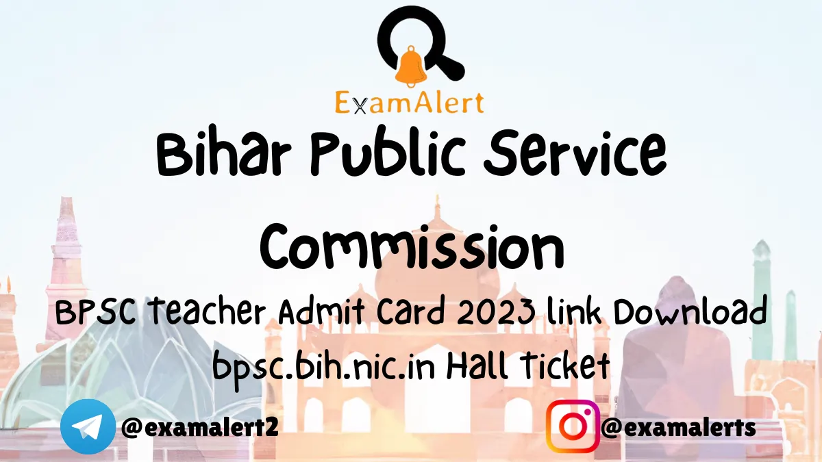 BPSC Teacher Admit Card