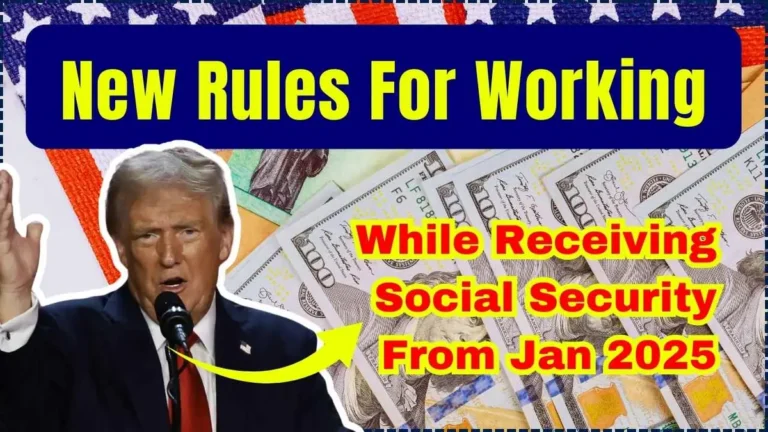 New Social Security Work Rules for 2025